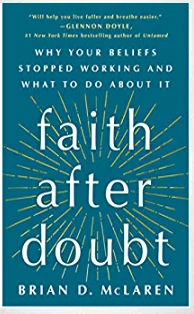 Faith After Doubt by Brian McLaren