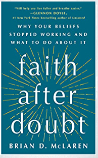 Faith after doubt by brian mclaren